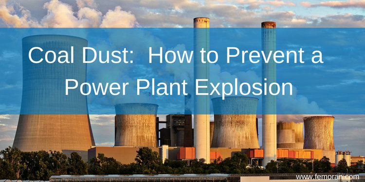 Read full post: Coal Dust: How to Prevent a Power Plant Explosion